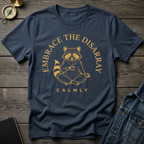 Embrace the disarray T-Shirt