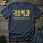 Thank you for your feedback T-Shirt