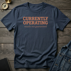 Currently operating T‑Shirt