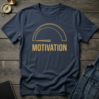 Motivation T‑Shirt