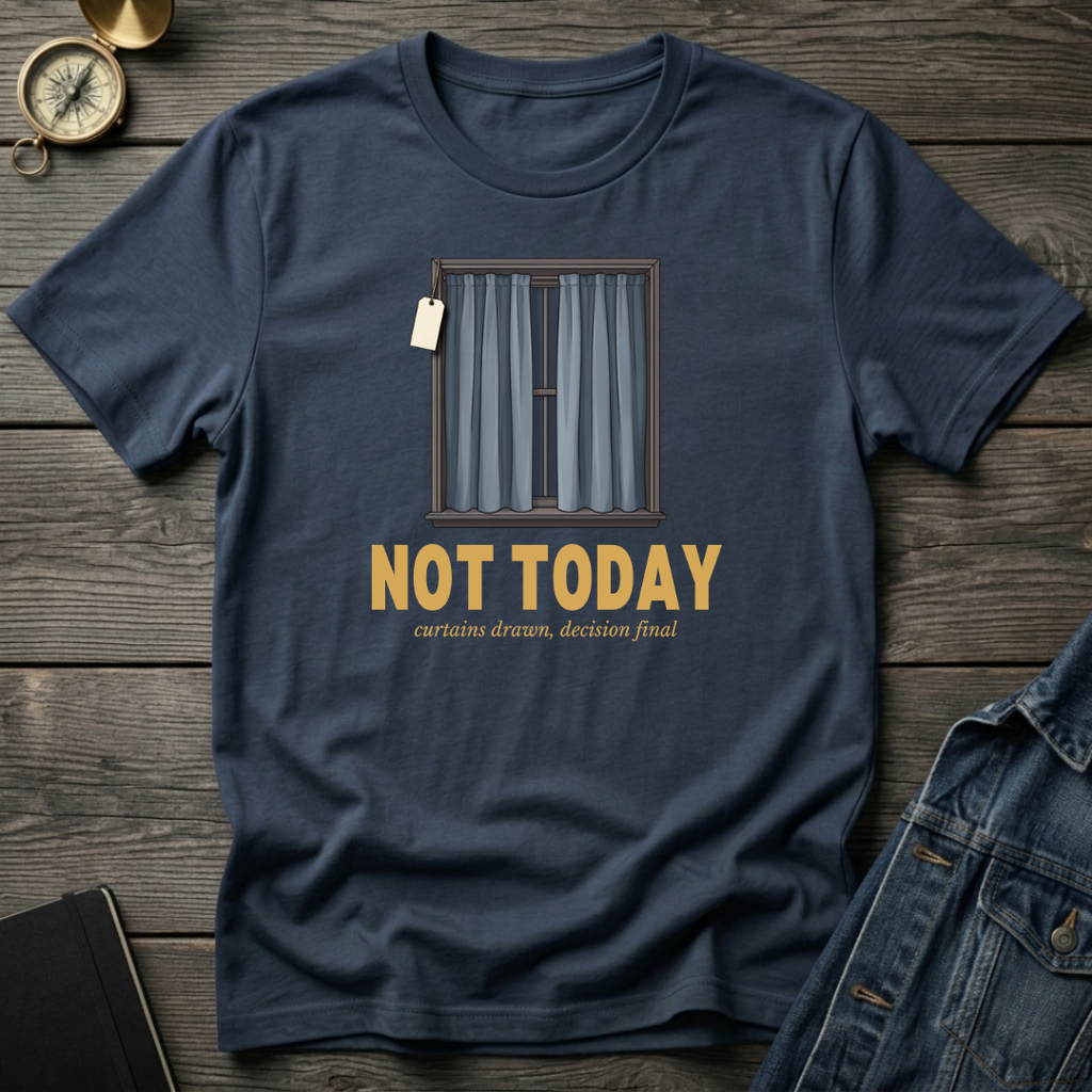 Curtains drawn T‑Shirt