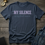 My silence is my final answer T-Shirt