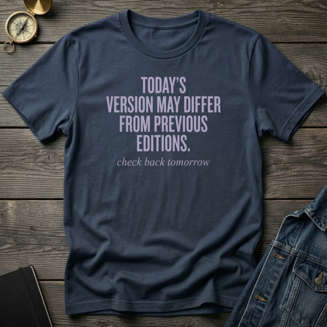 Today's version T‑Shirt
