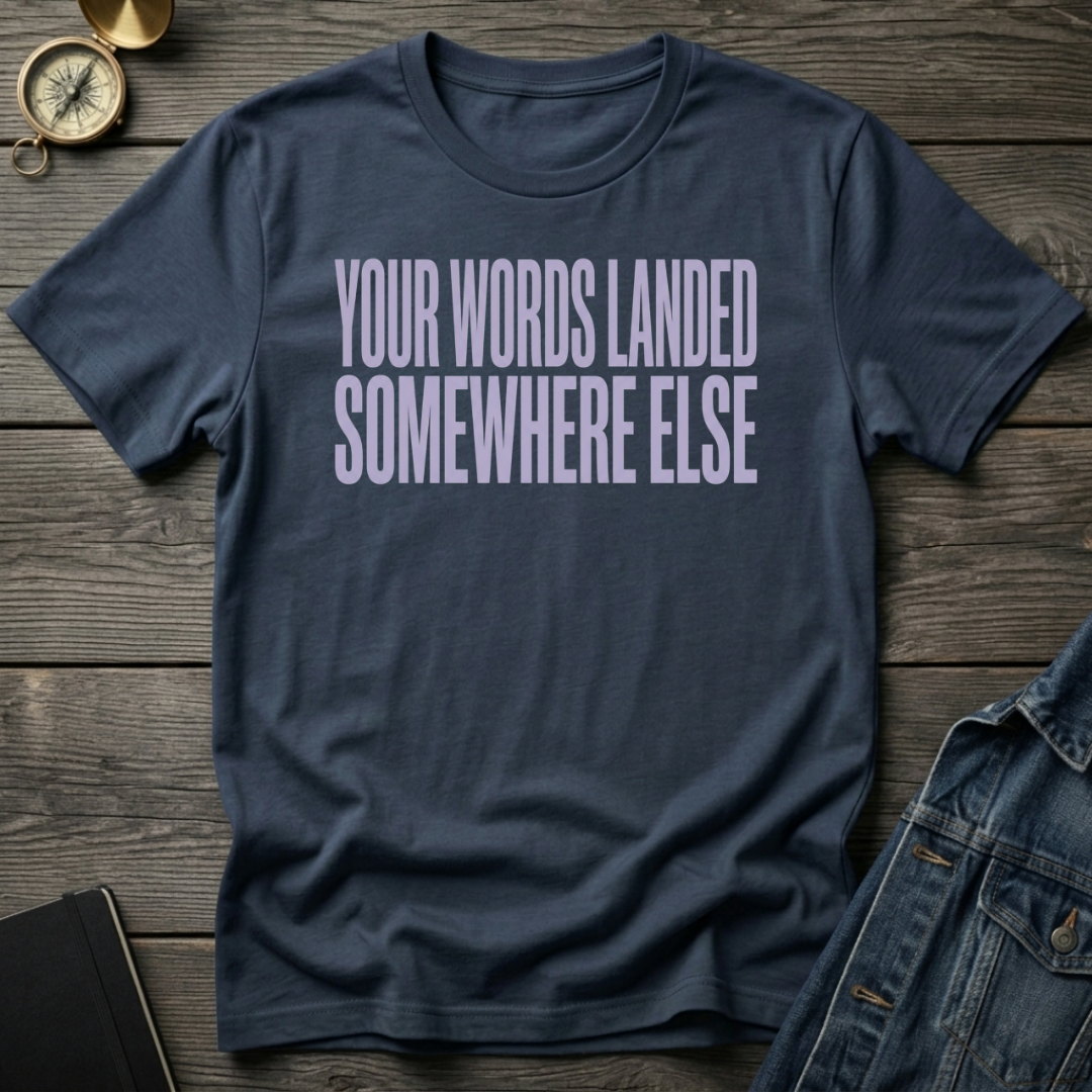 Your words T-Shirt