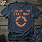 Subscription expired T-Shirt