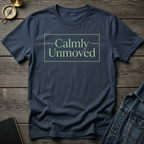 Calmly unmoved T-Shirt