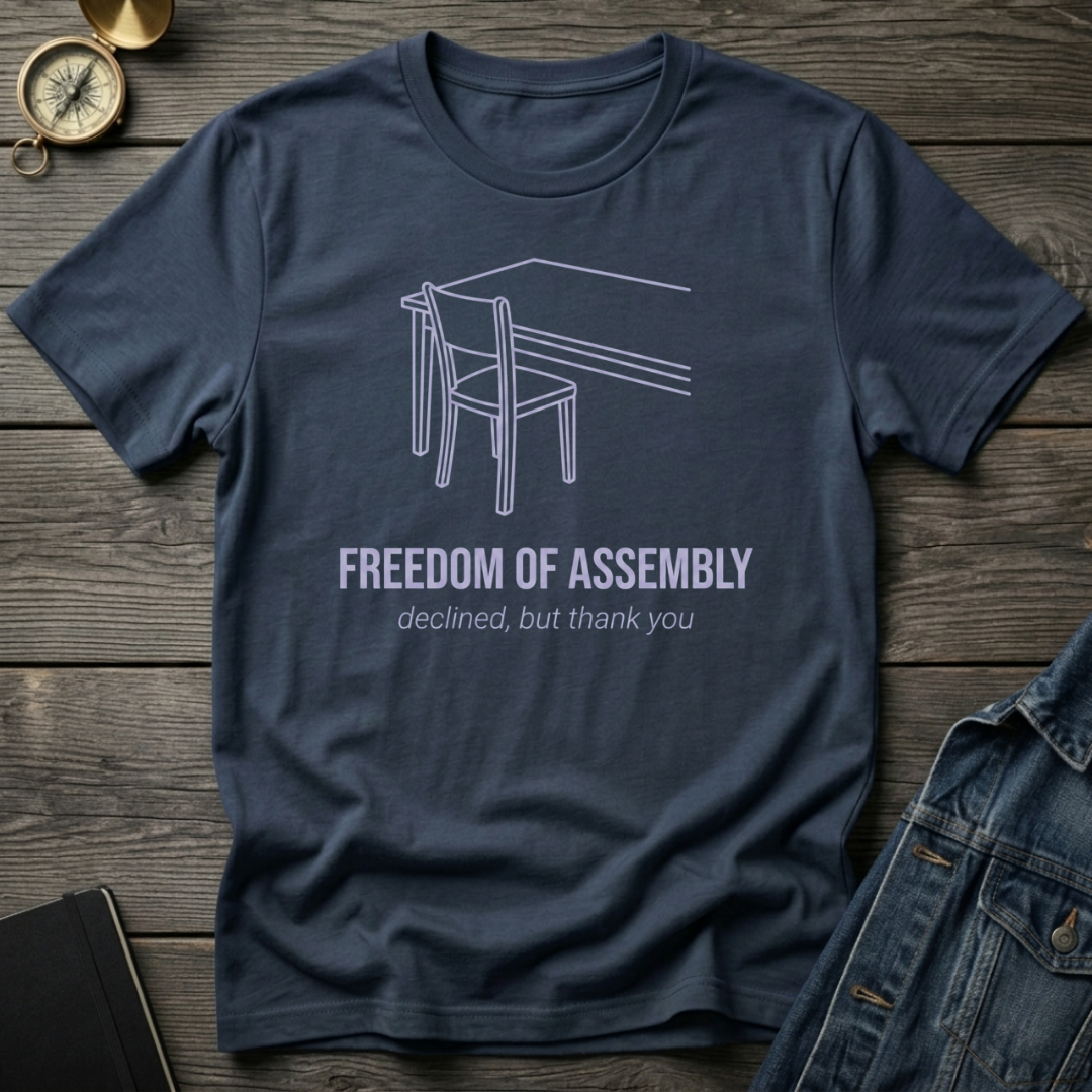 Freedom of assembly T-Shirt