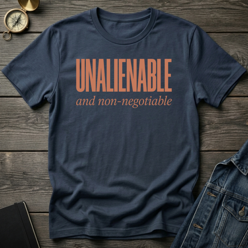 Unalienable T-Shirt
