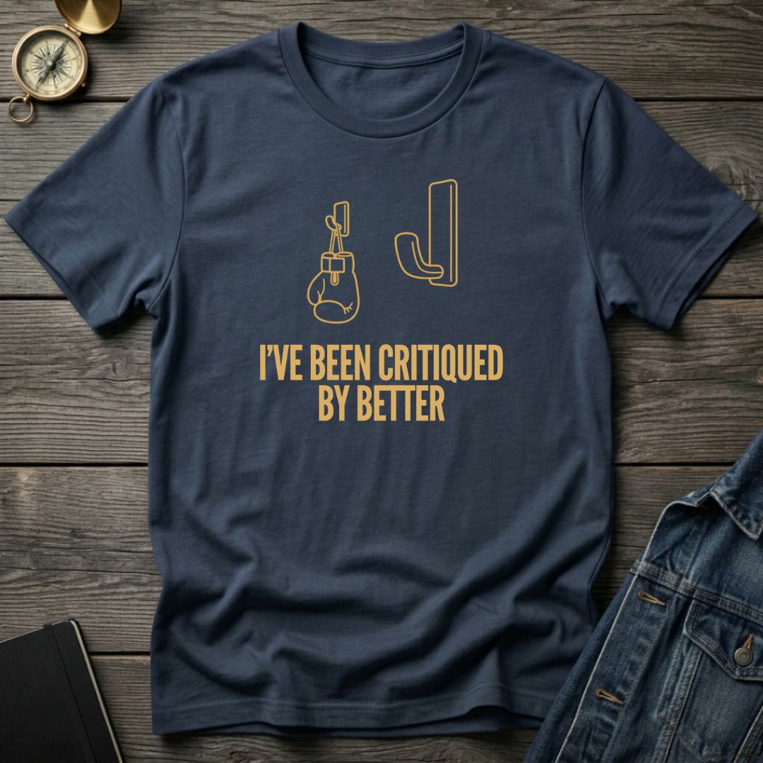 Critiqued by better T‑Shirt