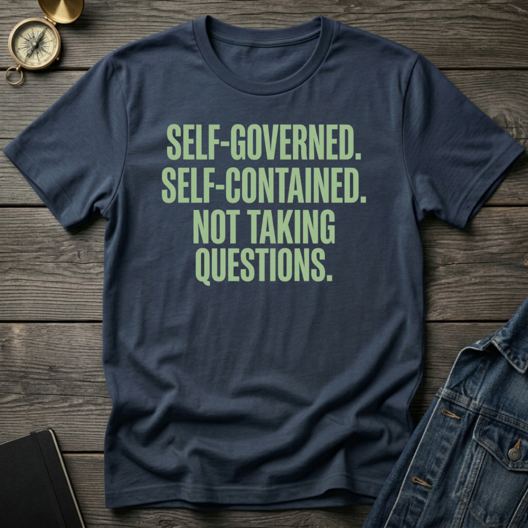 Self-Governed T-Shirt