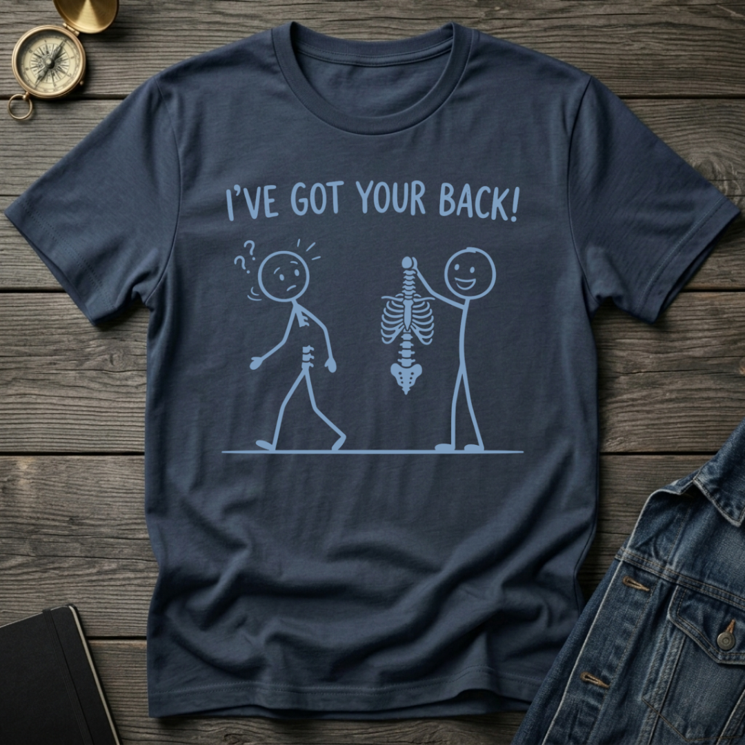 I've got your back T-Shirt
