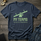 My terms T‑Shirt