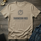 Transmission ended T‑Shirt