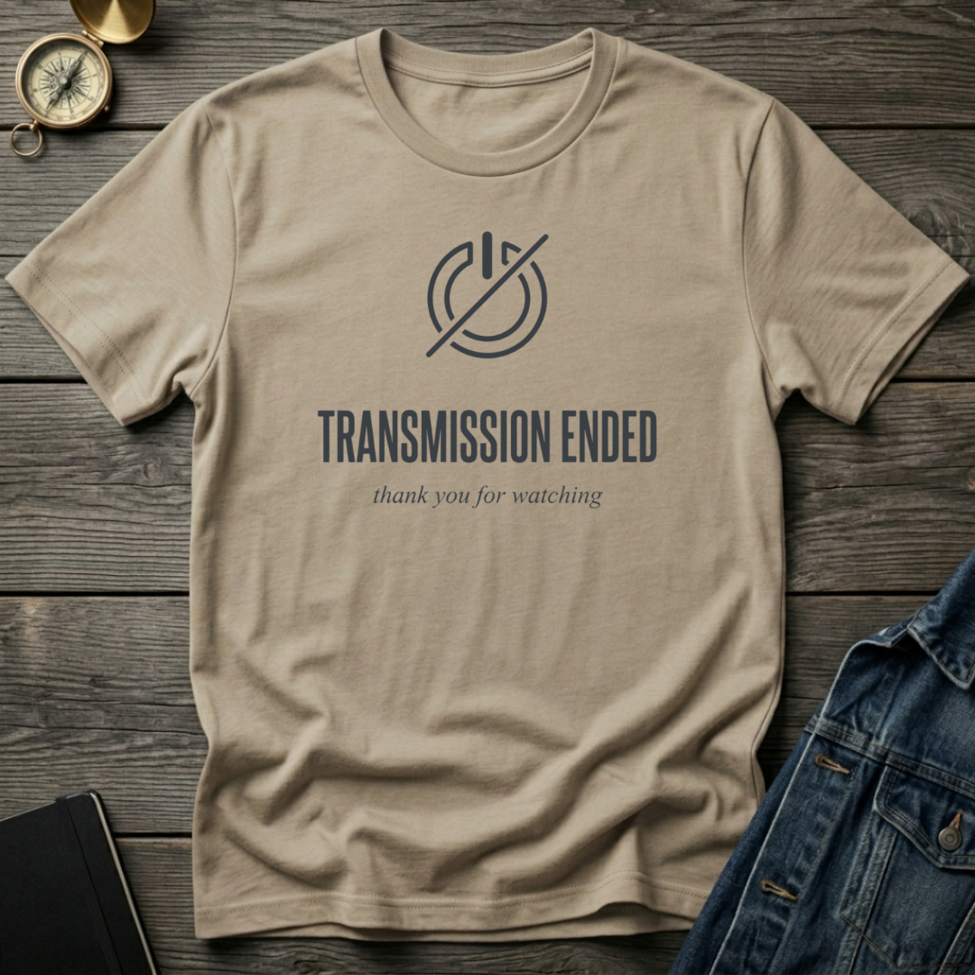 Transmission ended T‑Shirt
