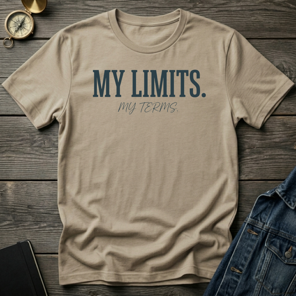 My limits. My terms T-Shirt