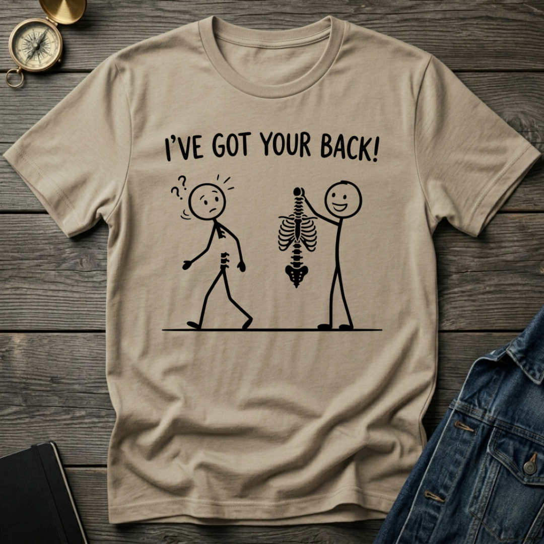 I've got your back T-Shirt