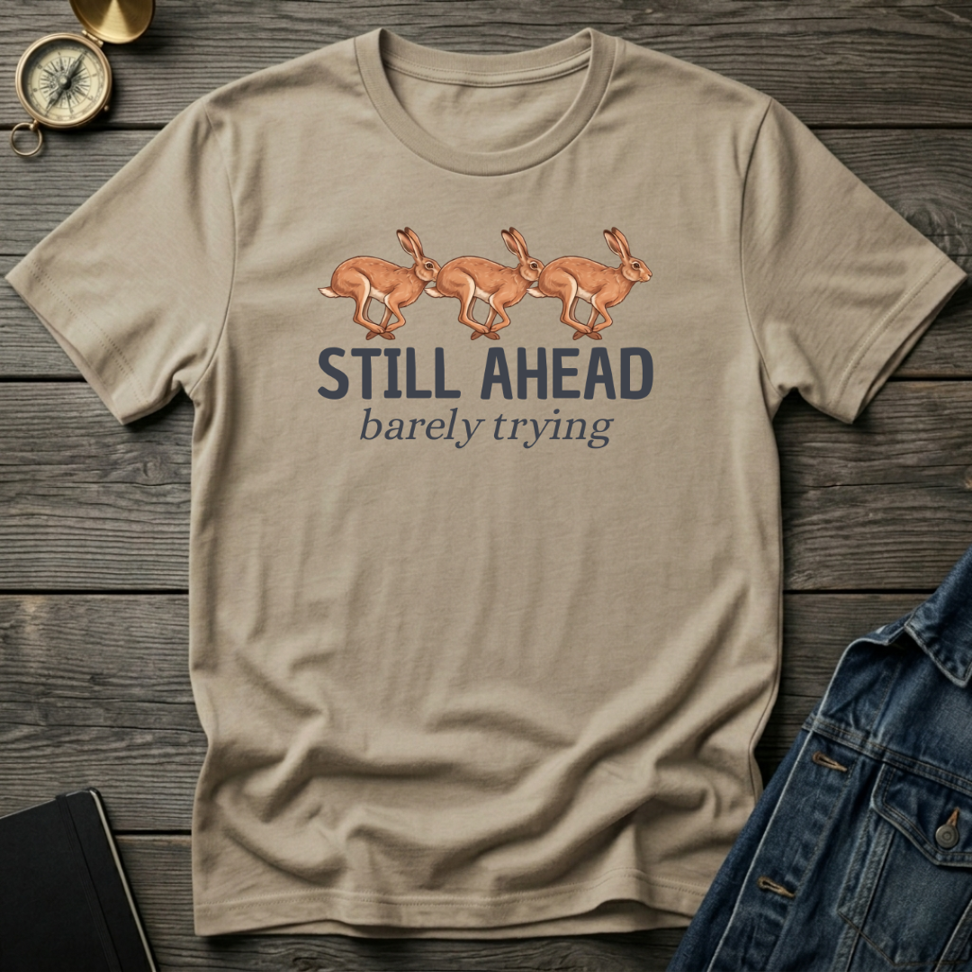 Still ahead T‑Shirt