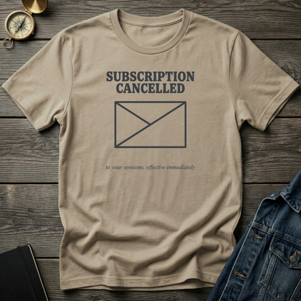 Subscription cancelled T‑Shirt