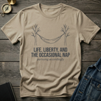 Life, Liberty, and the nap T‑Shirt