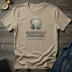 Blissfully unaware T‑Shirt