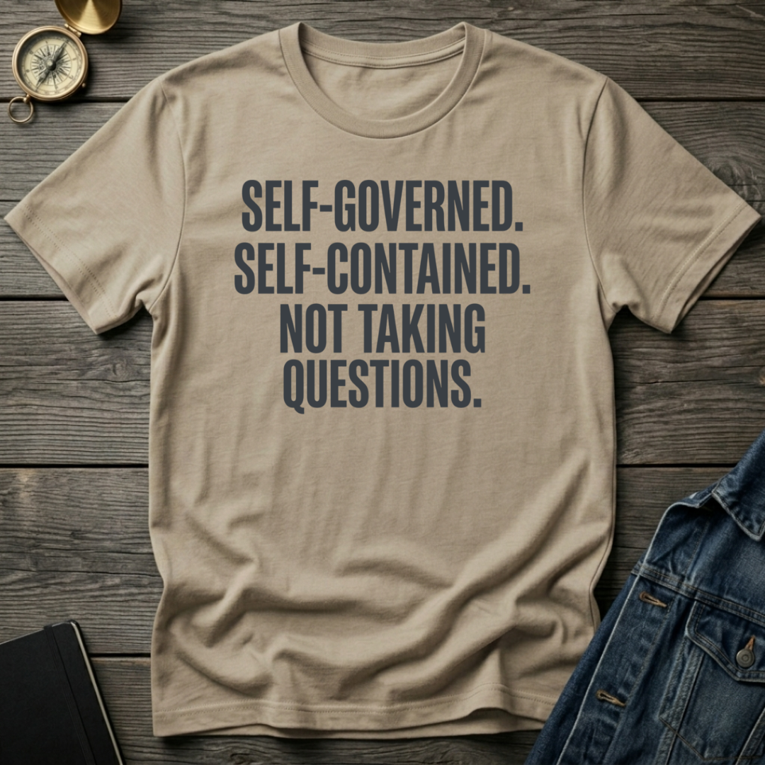 Self-Governed T-Shirt