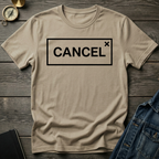 Cancel T-Shirt