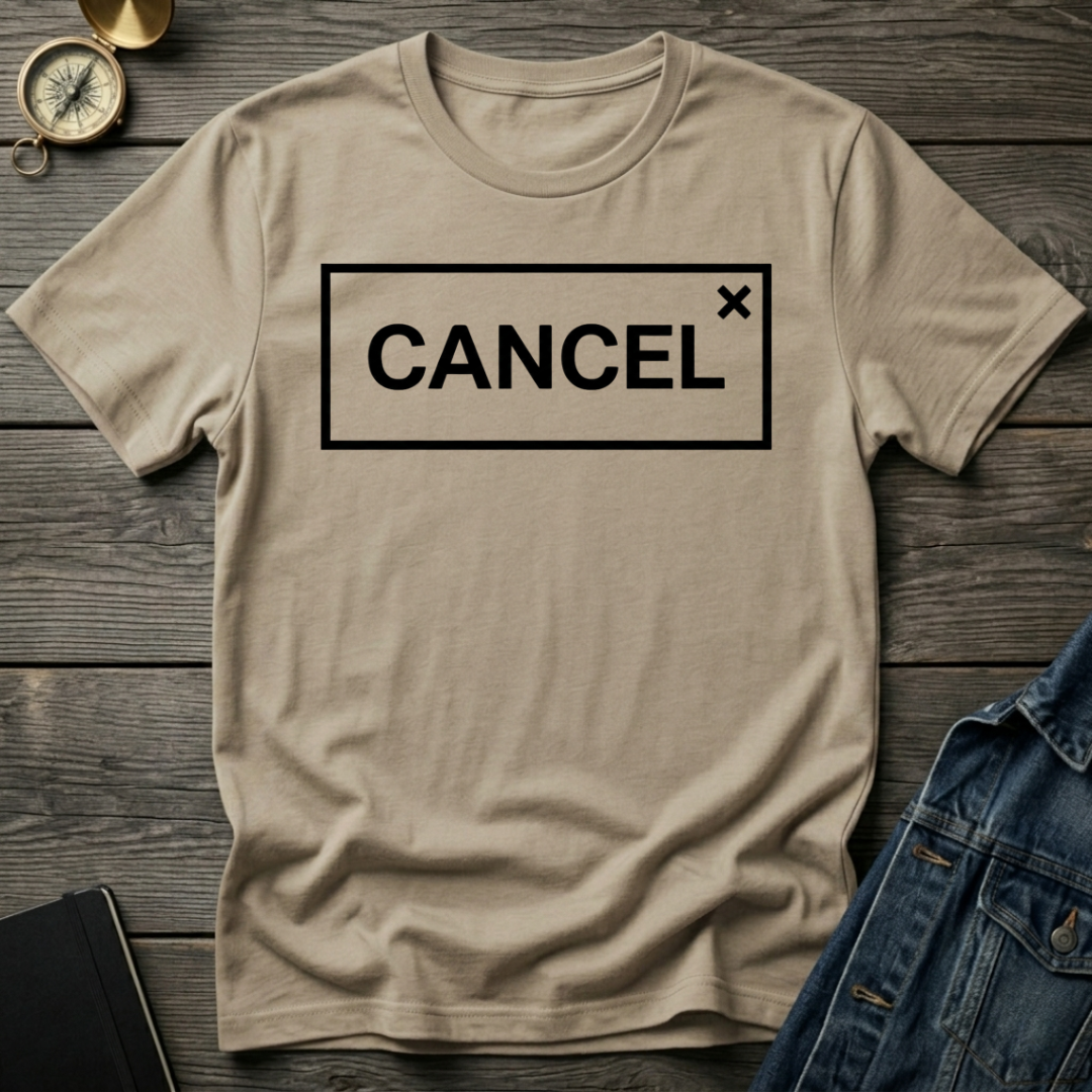 Cancel T-Shirt