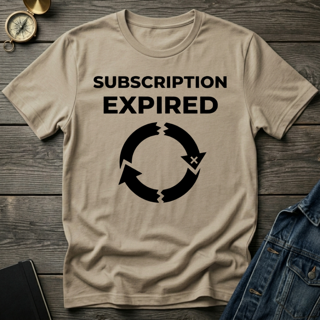 Subscription expired T-Shirt