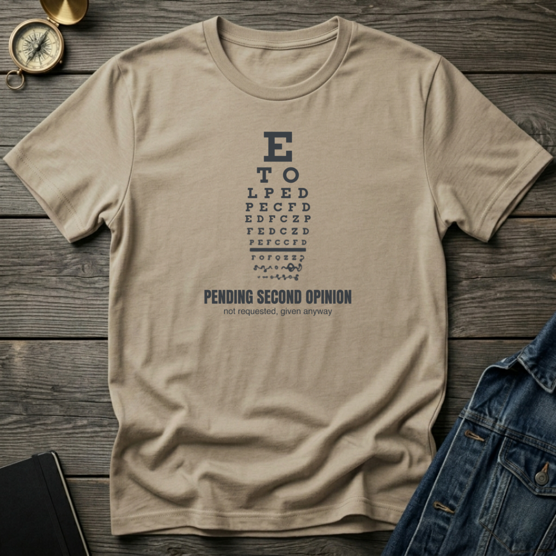 Pending second opinion T‑Shirt