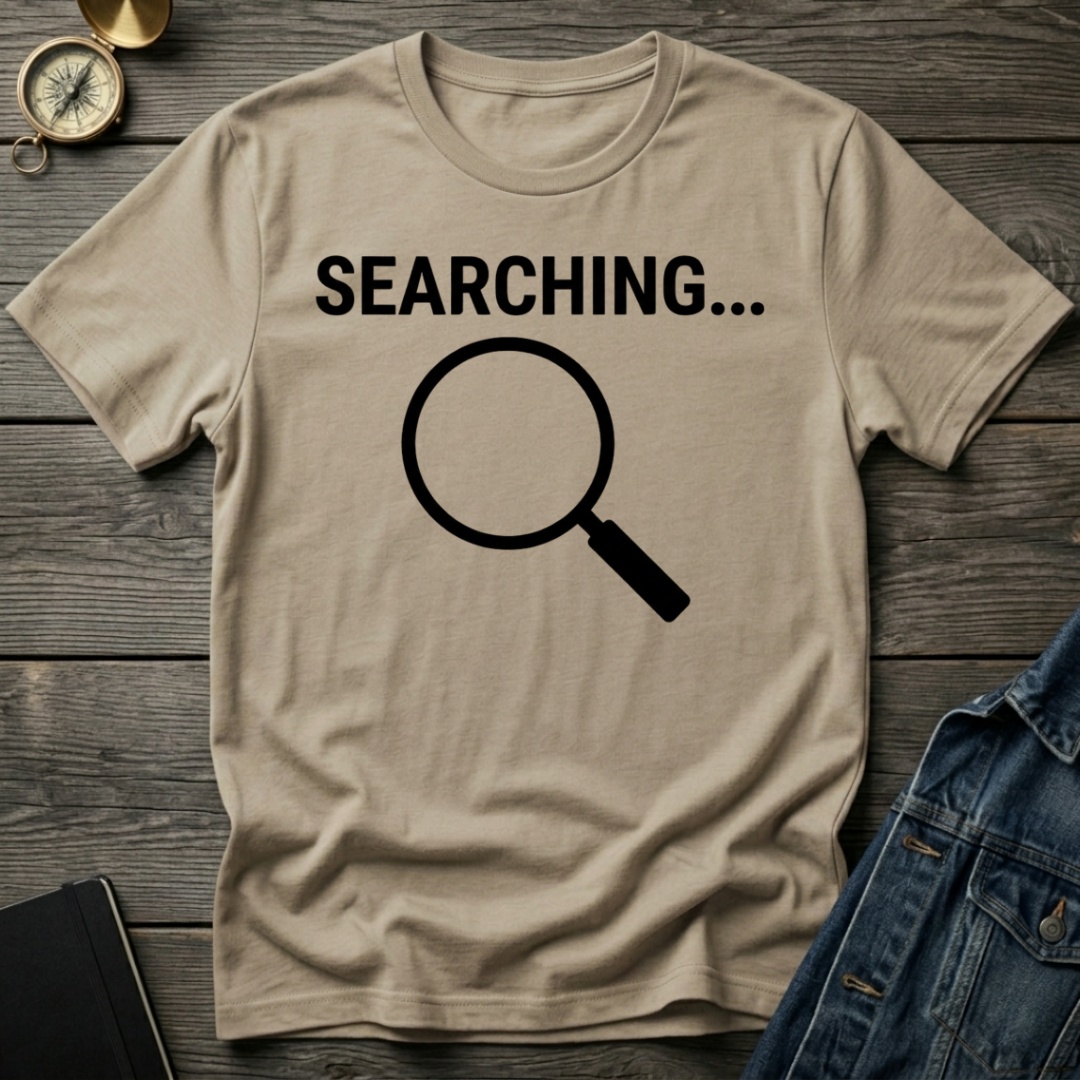 Searching T-Shirt