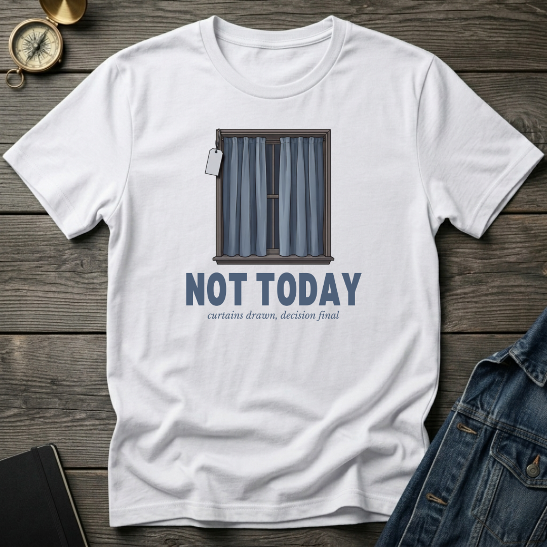 Curtains drawn T‑Shirt