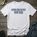 Freedom looked different T-Shirt