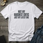 Not my harshest critic T‑Shirt