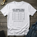 Last known stable version T‑Shirt