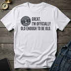 Certified old T-Shirt