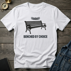 Benched by choice T‑Shirt