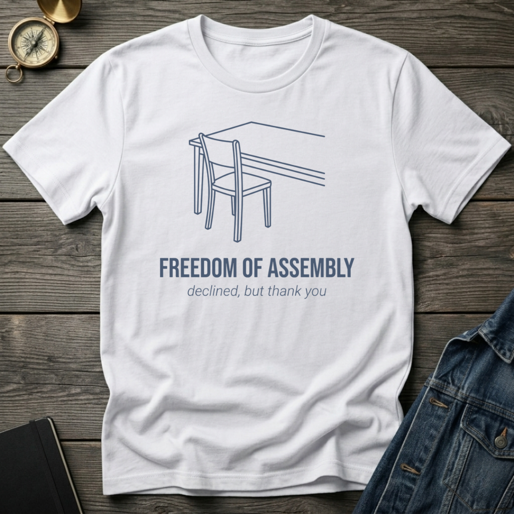 Freedom of assembly T-Shirt