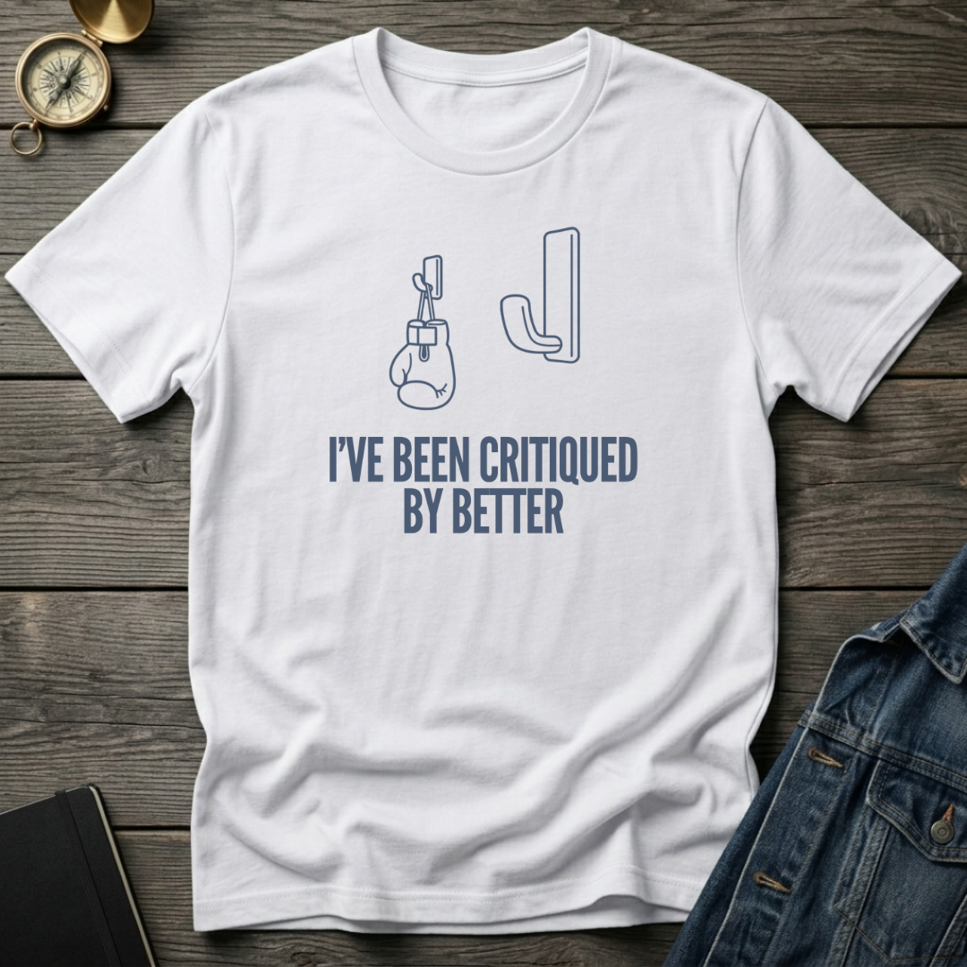 Critiqued by better T‑Shirt