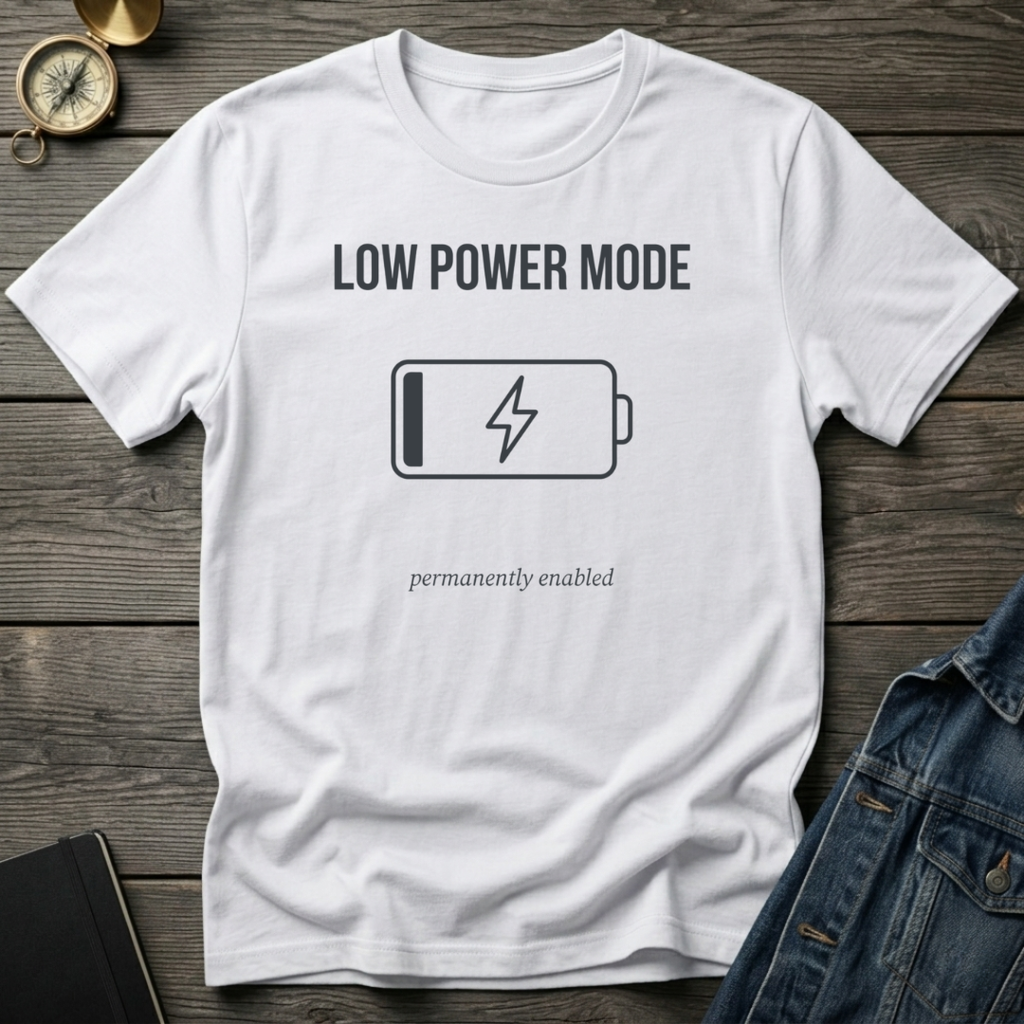 Low power mode T‑Shirt