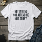 Not invited T-Shirt