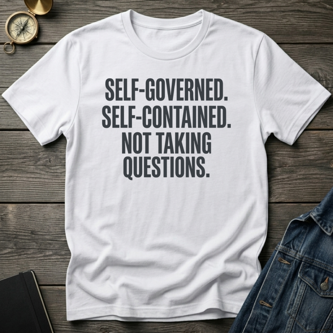 Self-Governed T-Shirt