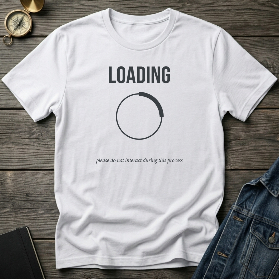 Loading T‑Shirt