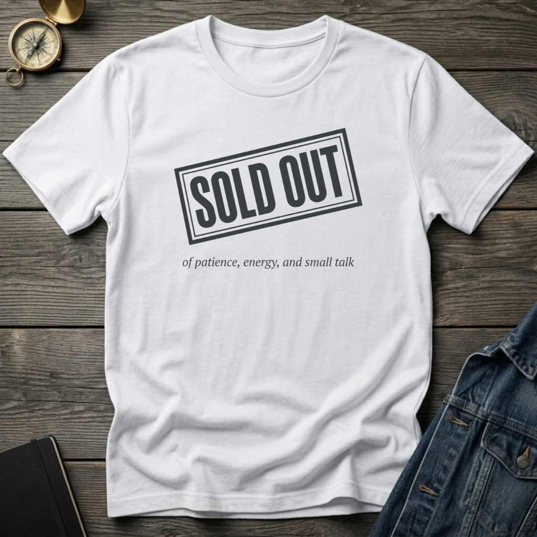 Sold out T‑Shirt