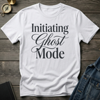 Initiating ghost mode T-Shirt