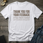 Thank you for your feedback T-Shirt