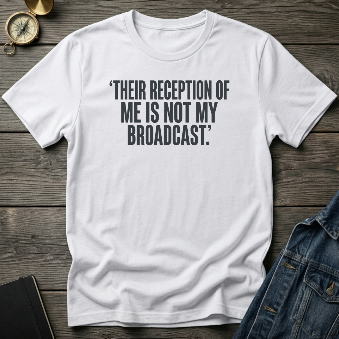Their reception of me T‑Shirt