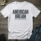 American dream T-Shirt