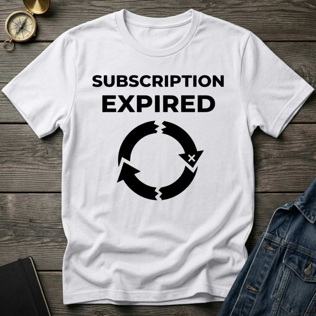 Subscription expired T-Shirt