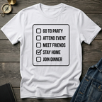 Stay home T-Shirt